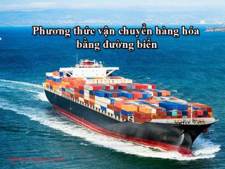 phuong-thuc-van-chuyen-hang-hoa-duong-bien